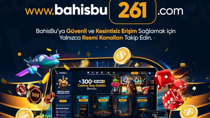 bahisbu güncel adresimiz